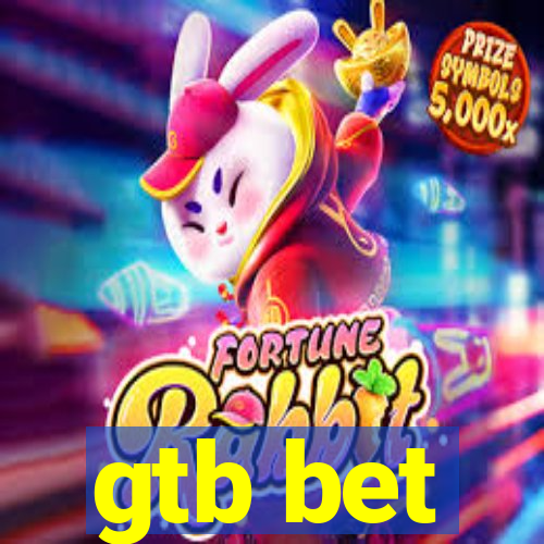 gtb bet